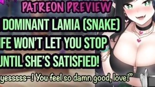 ASMR - Patreon Preview - Lamia (Snake Girl) Wife Won't Let You Stop! Hentai Anime Audio Roleplay RP