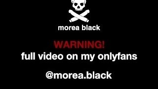 Goth Girl with Big Ass Destroys Her Asshole with Fucking Machine and a Monster Dildo - Morea Black