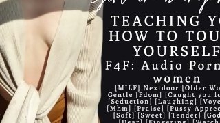 F4F  ASMR Audio Porn for women  MILF Nextdoor Teaches you how to masturbate  Cunnilingus