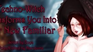 Found Only on RPlay.live - [F4M] Techno-Witch Transforms You Into Her New Familiar