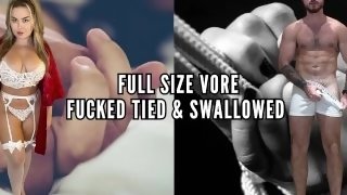 Full size vore fucked tied & swallowed