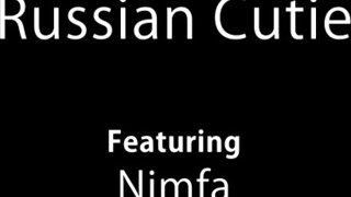 Russian Cutie Nimfa Erotic Solo