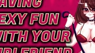 F4M  Having Sexy Fun with your Girlfriend  Femdom Roleplay  ASMR
