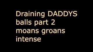Draining DADDYS balls (audio roleplay)rimmimg, prostate massage, praising you, SOLO MALE AUDIO PART2