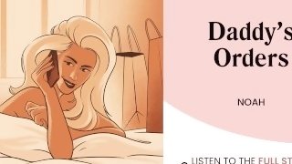 Follow daddy's every order [JOI for women] [mdom] [Erotic audio porn]